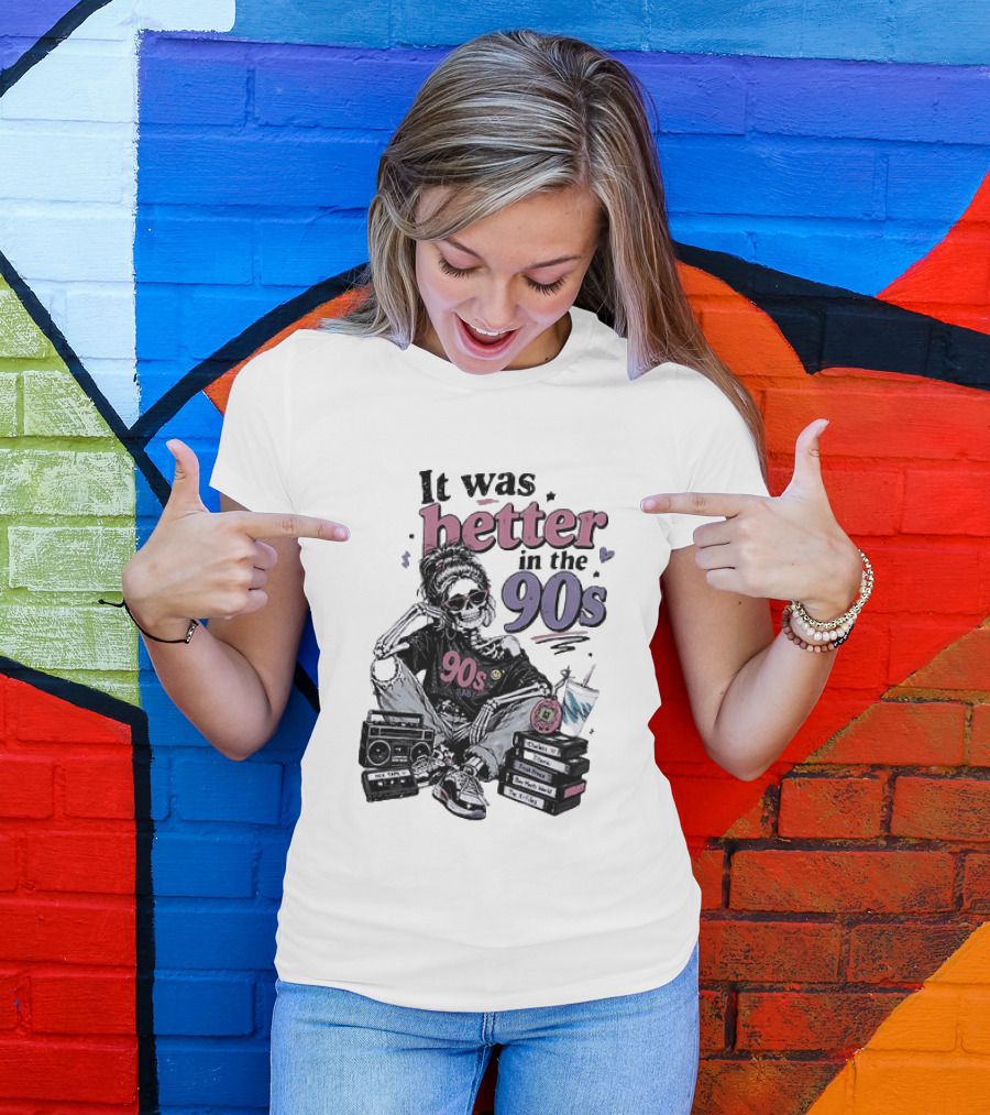 It Was Better In The 90s Skeleton Nostalgia Vibes Cassette Tapes And Books T-Shirt