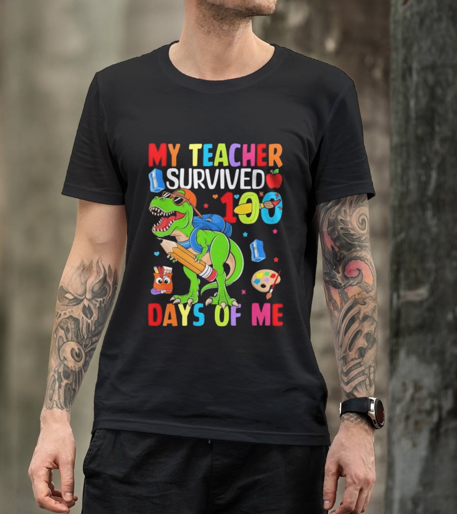 My Teacher Survived 100 Days Of Me Dinosaur With School Supplies And Apple T-Shirt