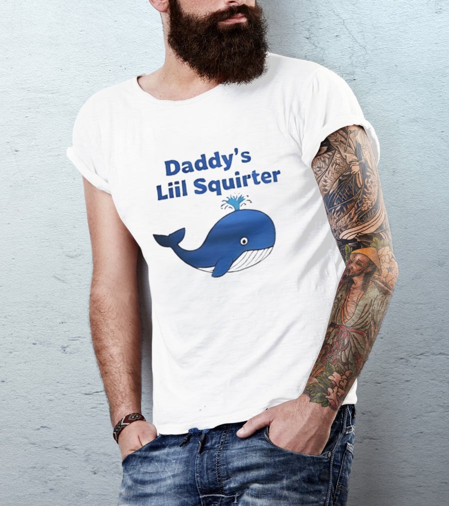 Daddy's Liil Squirter Whale Ocean Sea Life T-Shirt