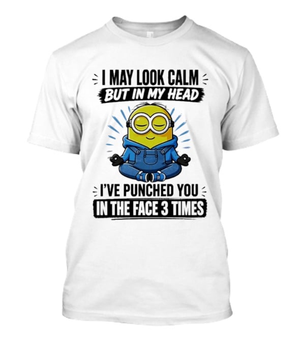 Minion I May Look Calm But In My Head I've Punched You In The Face 3 Times Meditating Blue Overalls T-Shirt