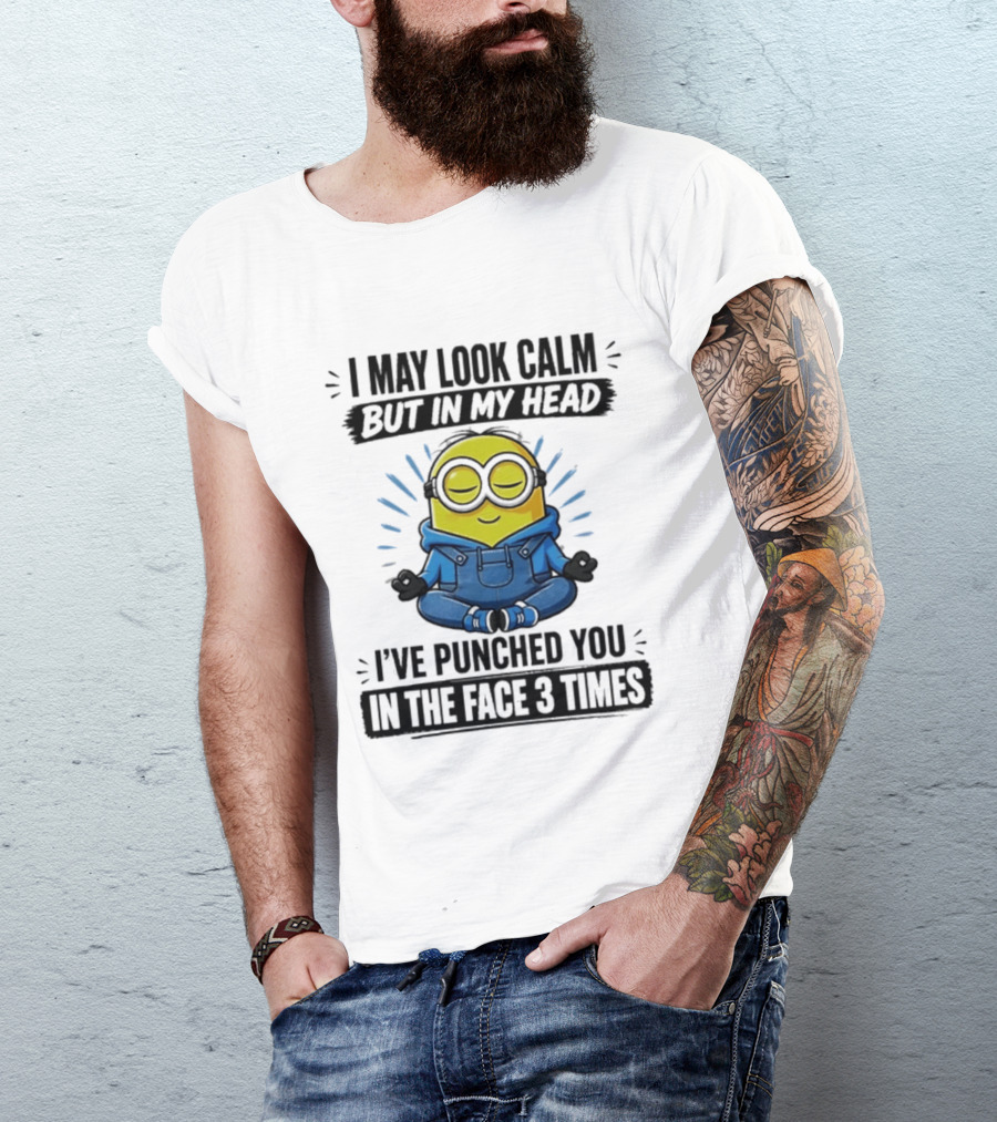 Minion I May Look Calm But In My Head I've Punched You In The Face 3 Times Meditating Blue Overalls T-Shirt