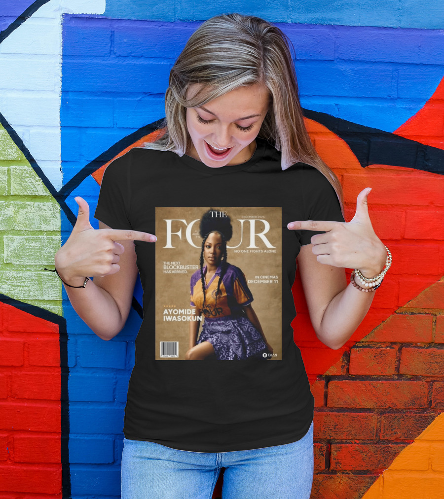 The Four Ayomide Iwasokun No One Fights Alone Future Akin Films Blockbuster December 11 2026 T-Shirt