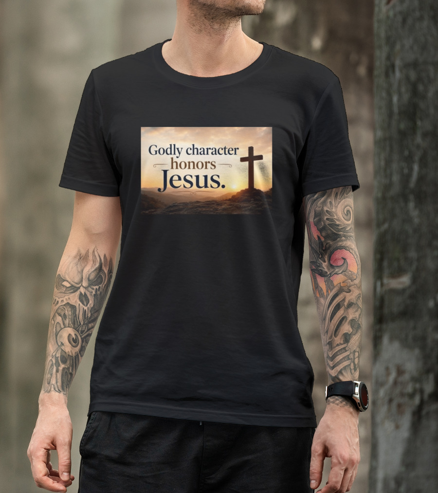 Godly Character Honors Jesus Cross At Sunset T-Shirt