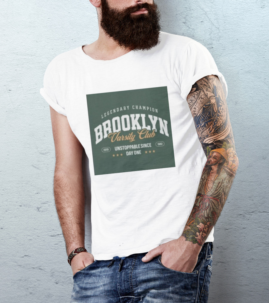Brooklyn Varsity Club Legendary Champion Unstoppable Since Day One 1982 T-Shirt