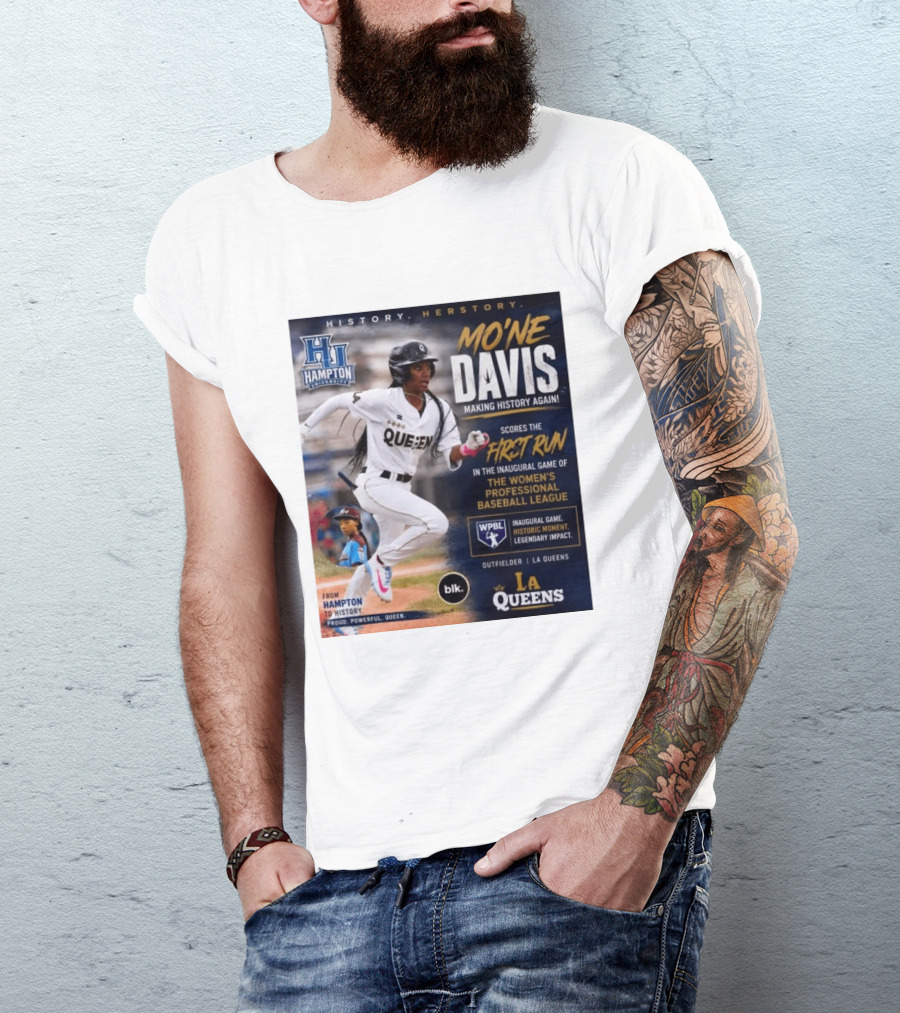 Mo'ne Davis First Run Inaugural Women's Professional Baseball League LA Queens Hampton History T-Shirt