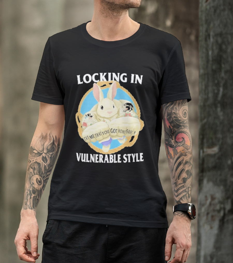 Locking In Vulnerable Style Rabbit T-Shirt