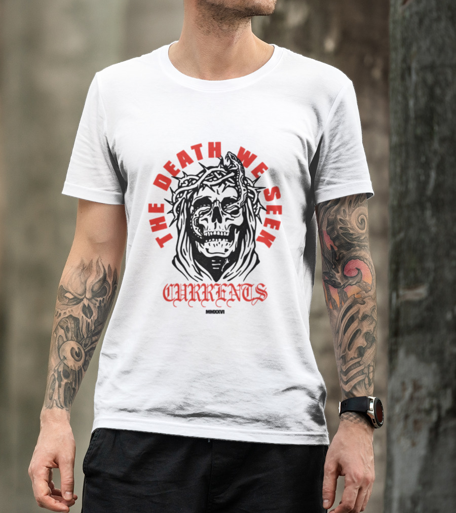 Currents The Death We Seek Skull T-Shirt