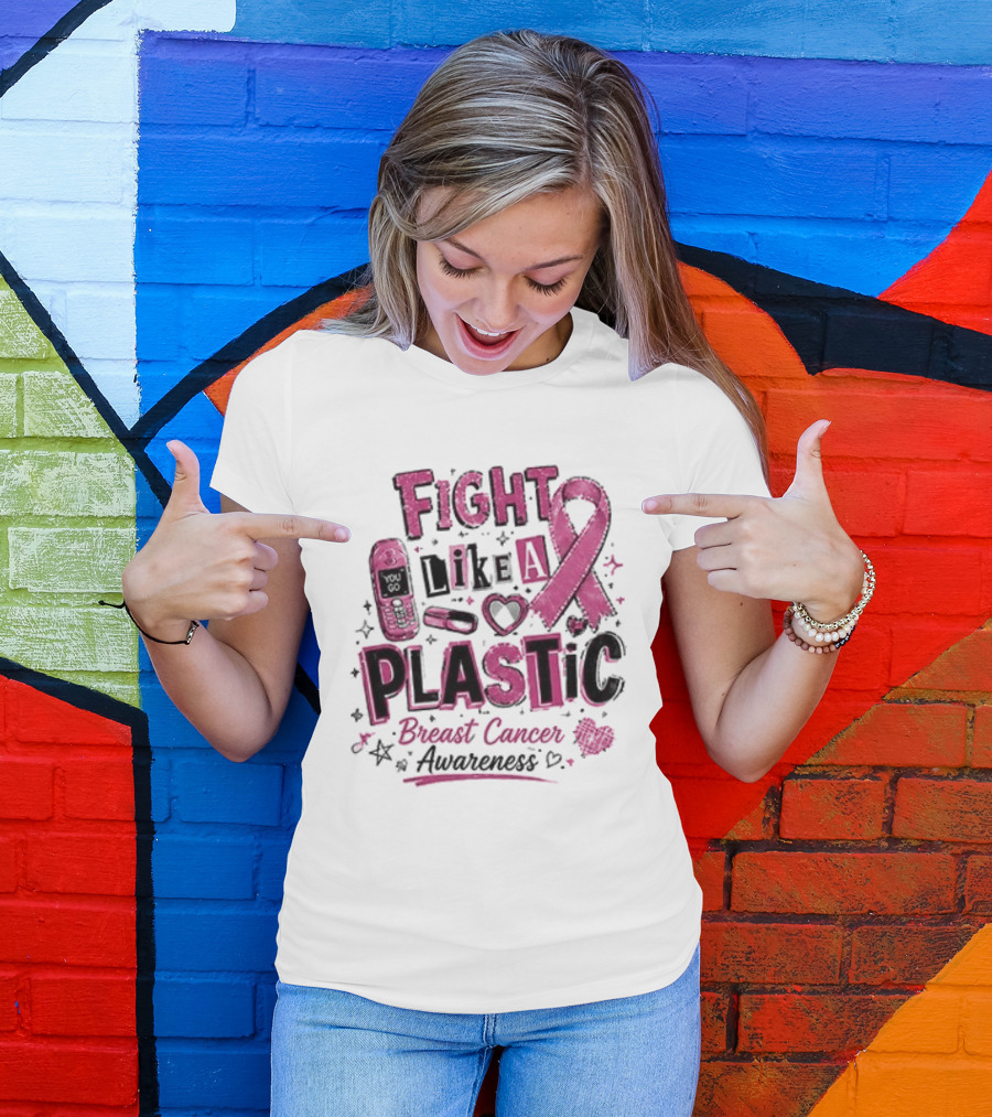 Fight Like A Plastic Breast Cancer Awareness Pink Ribbon T-Shirt