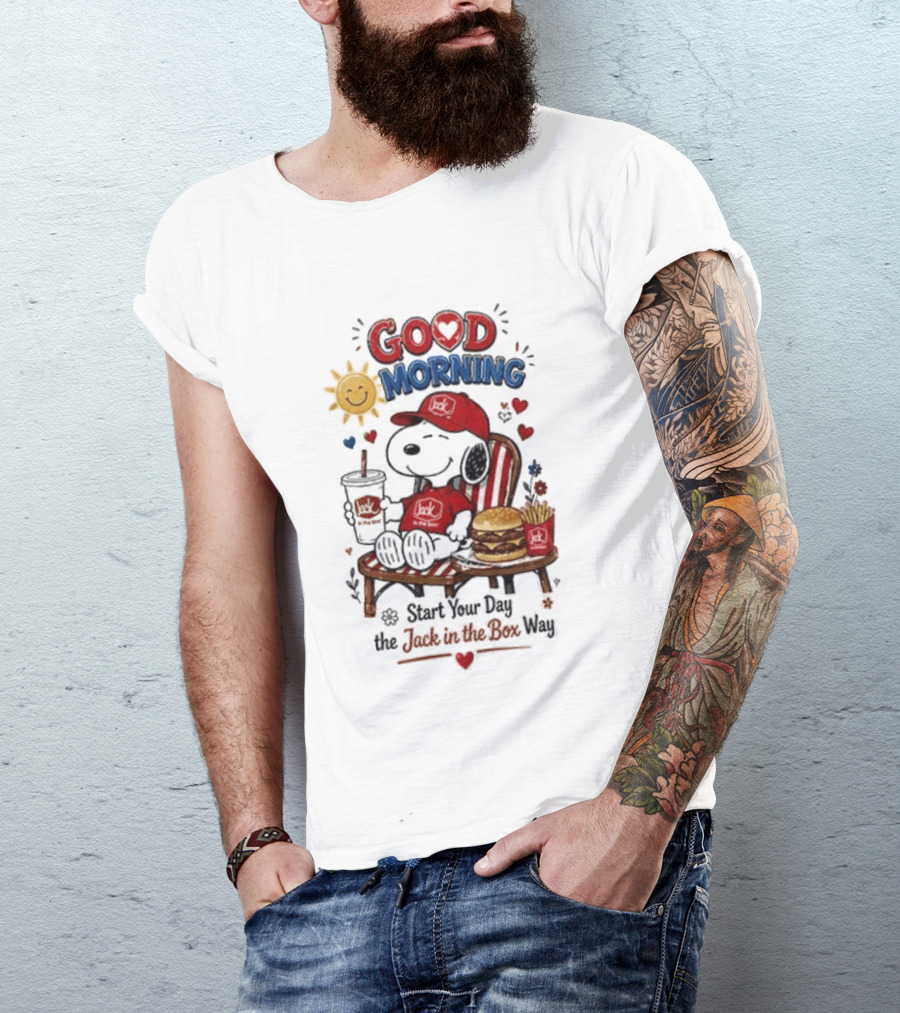 Peanuts Snoopy Good Morning Sunshine Start Your Day The Jack In The Box Way T-Shirt