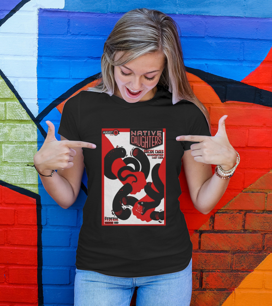 August 14 2026 Native Daughters Suicide Cages Necropanther Last Look Denver CO Federal Theater T-Shirt