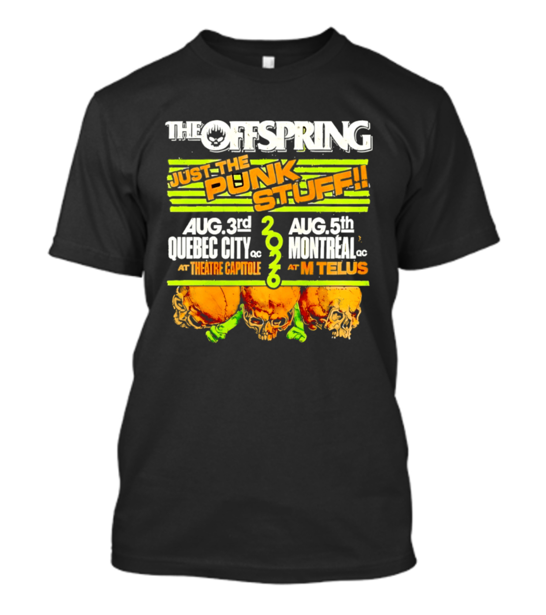 The Offspring Just The Punk Stuff 2026 Quebec City Theatre Capitole Montreal MTelus Tour T-Shirt