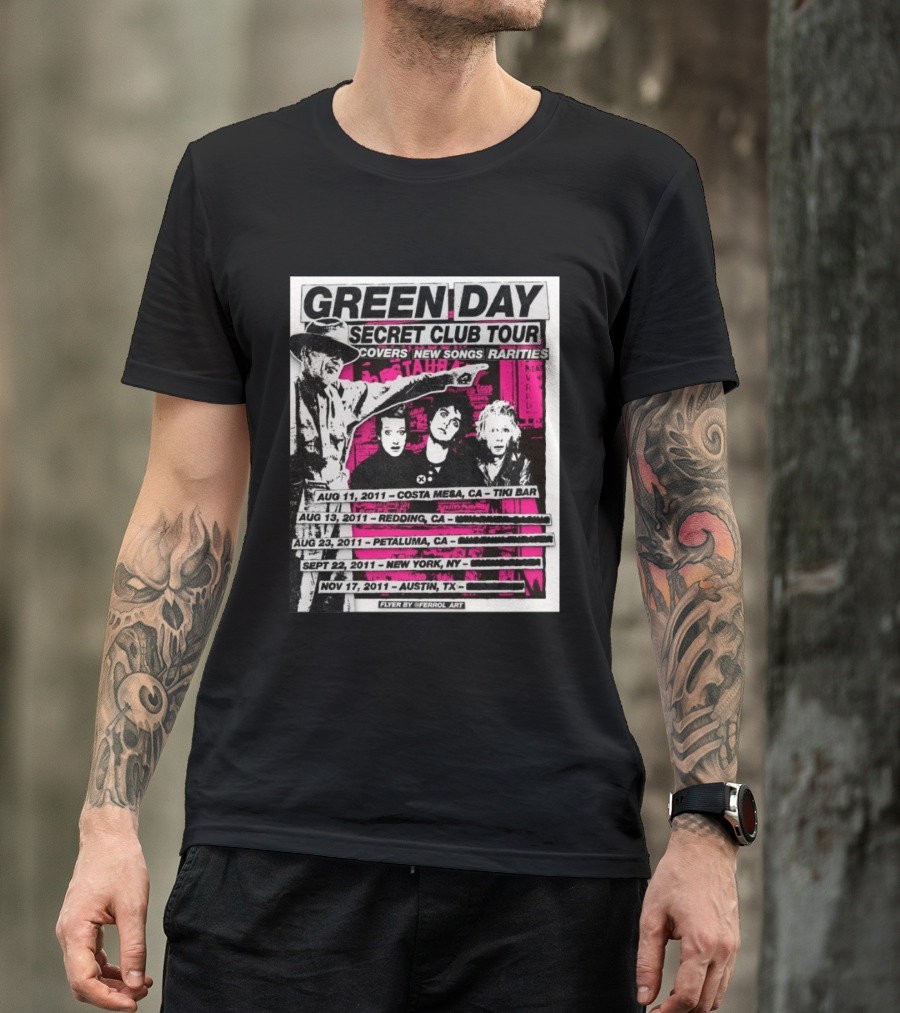 Green Day Secret Club Tour Covers New Songs Rarities Costa Mesa Redding Petaluma New York Austin 2011 T-Shirt