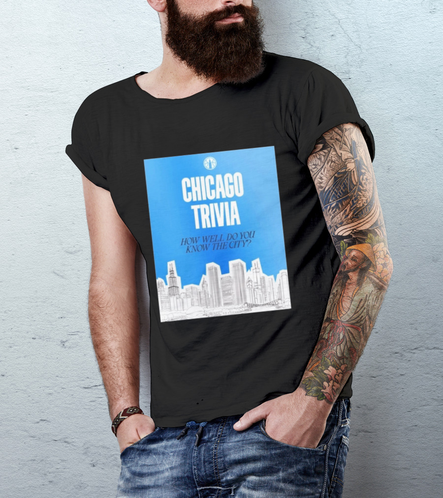 Chicago Trivia How Well Do You Know The City Skyline Quiz T-Shirt