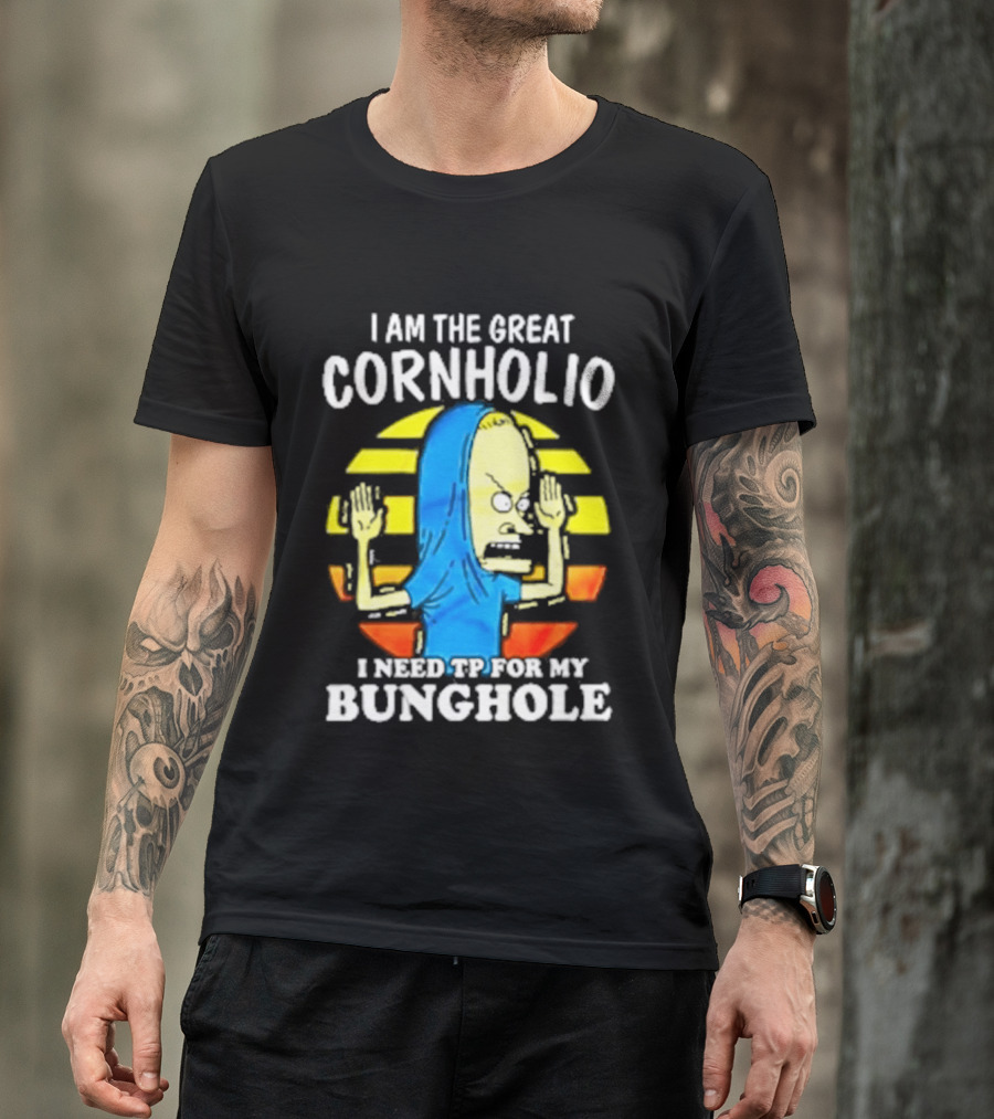 I Am The Great Cornholio I Need TP For My Bunghole Iconic Character Meme T-Shirt