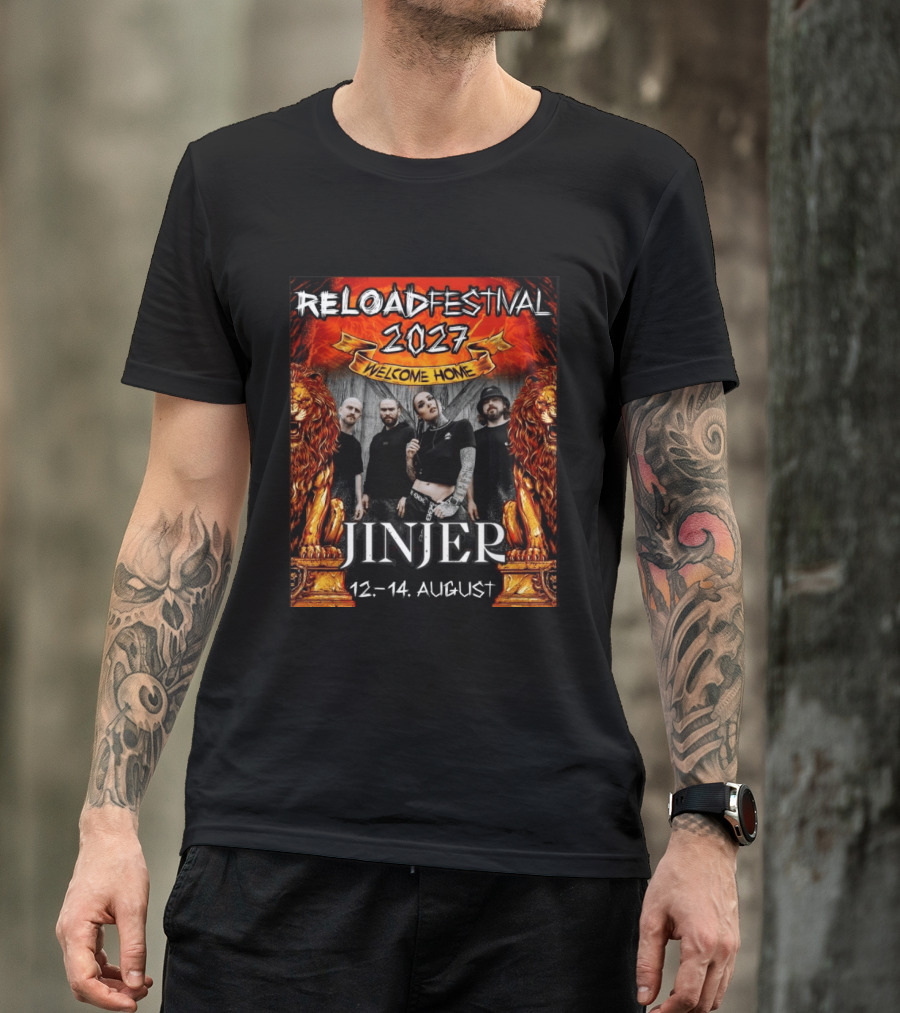 Reload Festival 2027 Welcome Home Jinjer 12 14 August T-Shirt