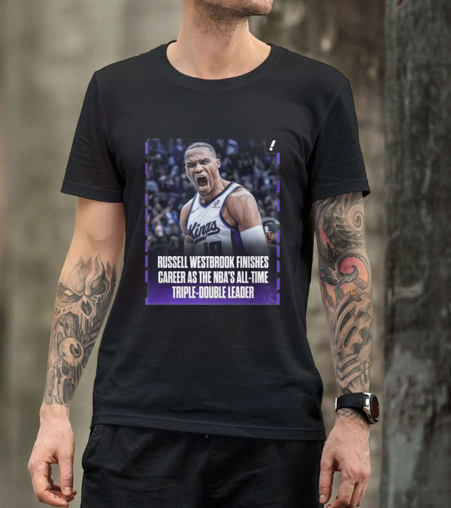 Russell Westbrook Kings NBA All Time Triple Double Leader T-Shirt