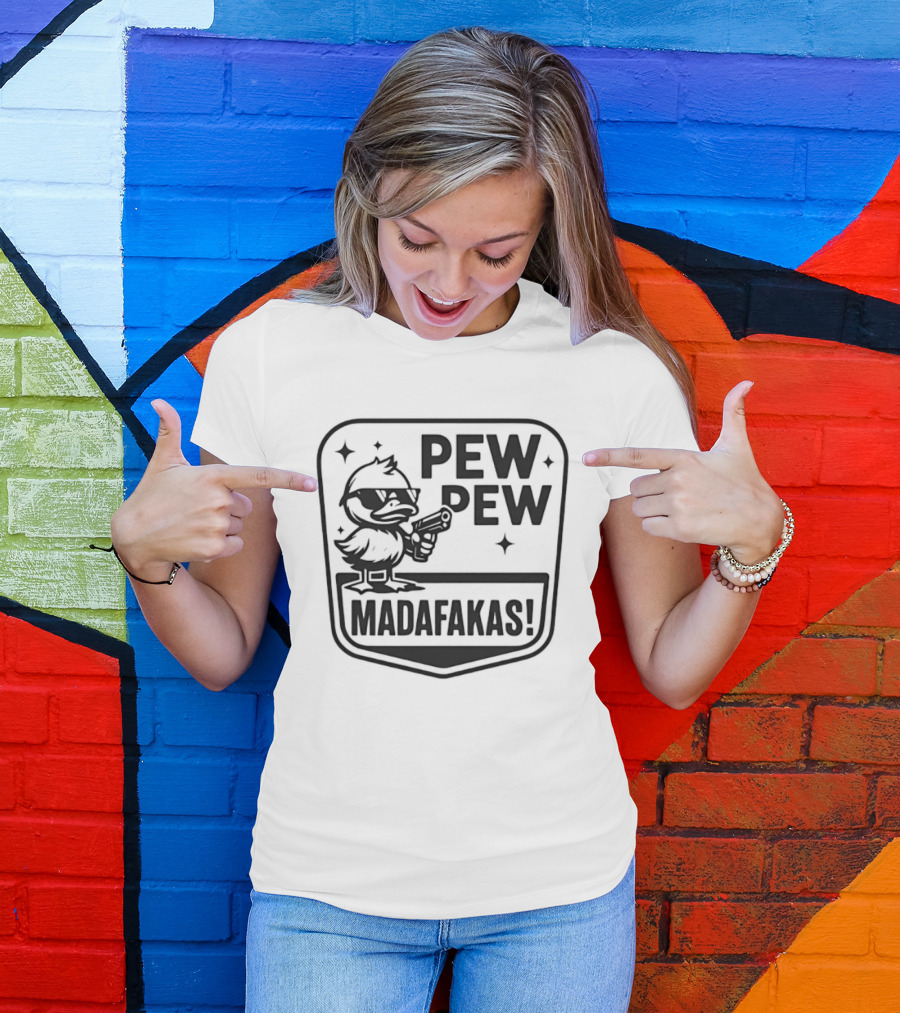 Pew Pew Madafakas Duck With Sunglasses T-Shirt