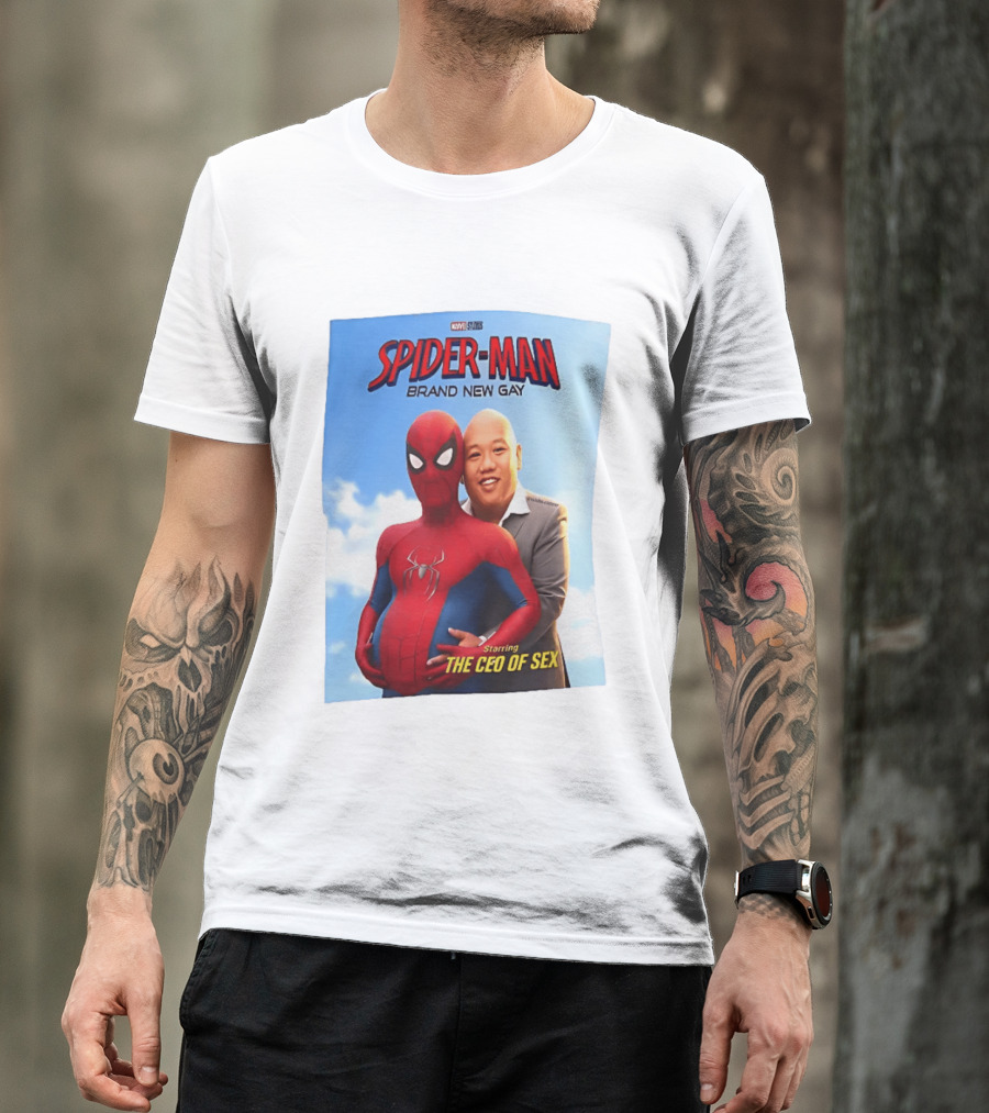 Spider Man Brand New Gay Starring The CEO Of Sex Marvel Studios T-Shirt