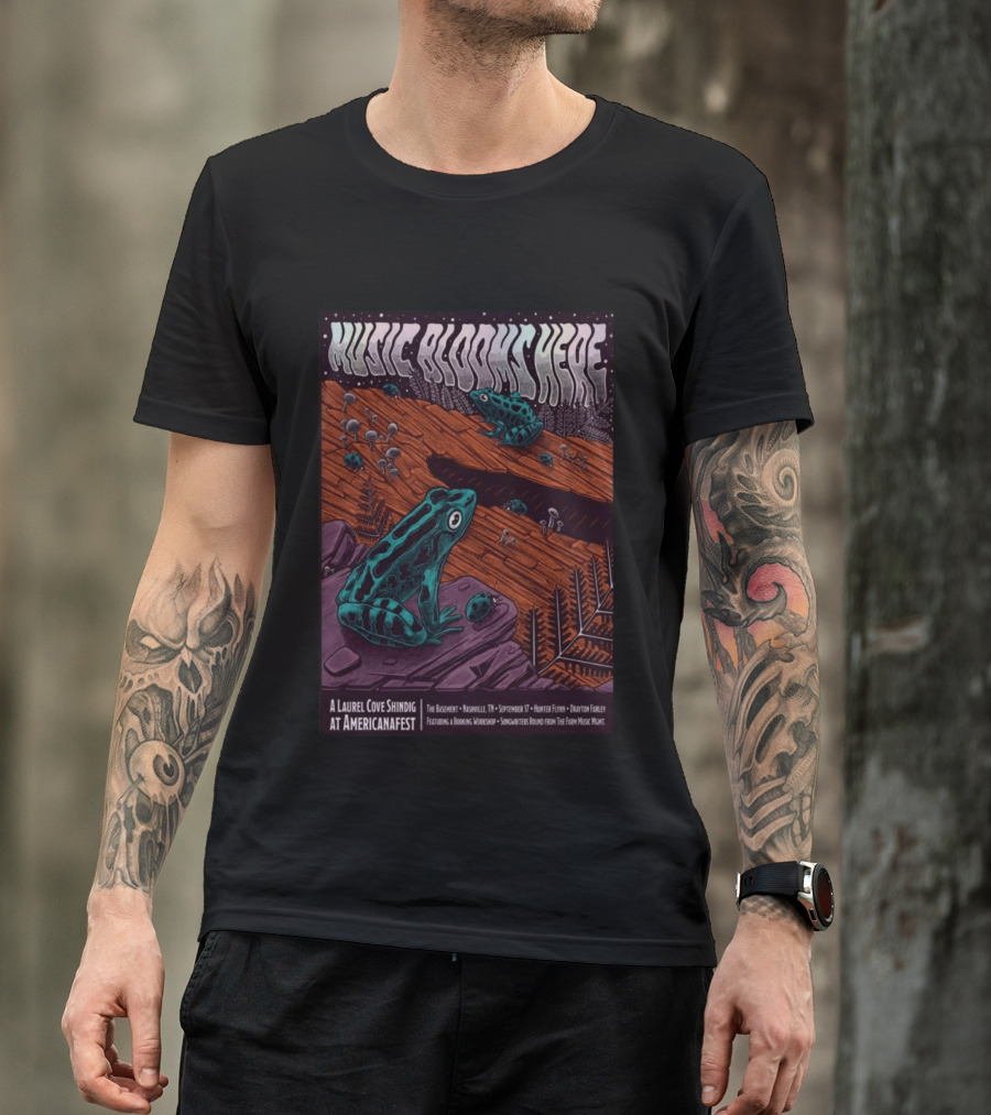 Music Blooms Here A Laurel Cove Shindig At Americanafest The Basement Nashville TN September 17 T-Shirt