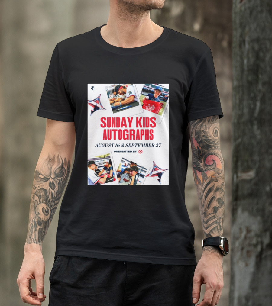 Sunday Kids Autographs August 16 & September 27 Presented By Target Twins Event T-Shirt