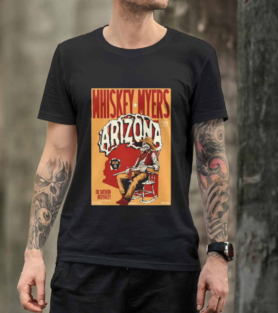 Whiskey Myers Arizona Aug 15 The Southern Hospitality Tour Phoenix 2026 T-Shirt
