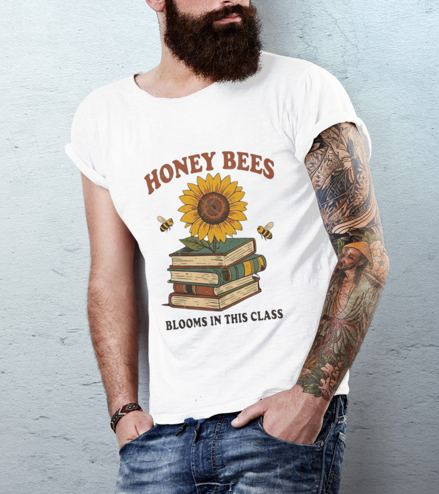 Honey Bees Blooms In This Class Sunflower And Books T-Shirt