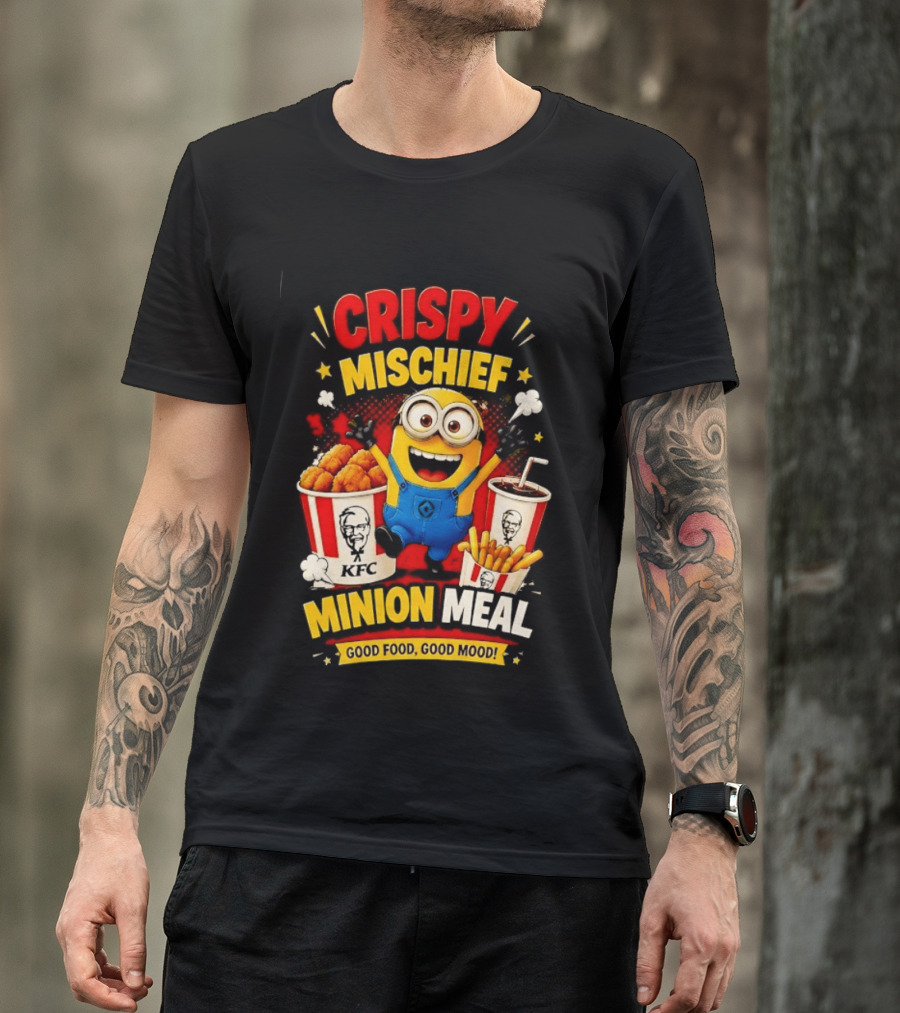Crispy Mischief Minion Meal KFC Good Food Good Mood T-Shirt