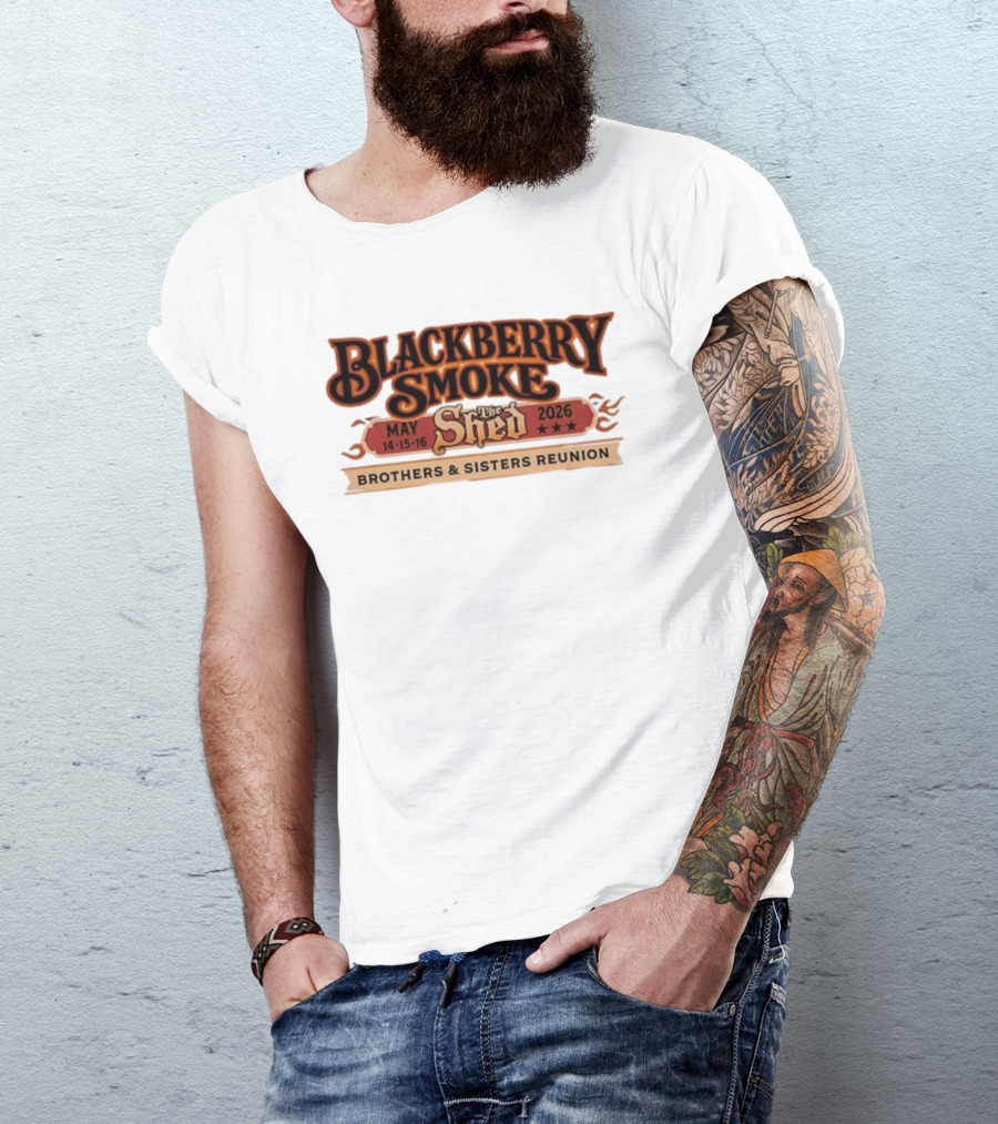 Blackberry Smoke May 14 16 2026 The Shed Brothers And Sisters Reunion T-Shirt