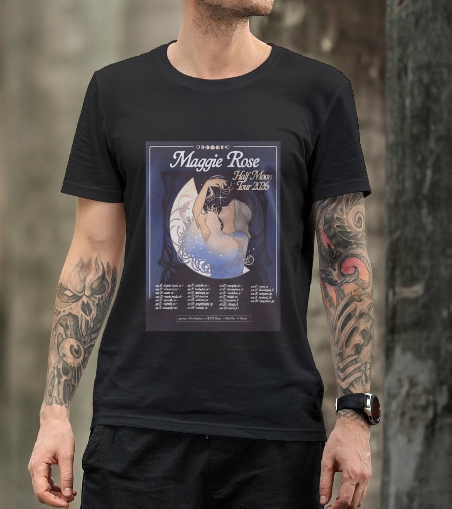 Maggie Rose Half Moon Tour 2026 Supporting Dates And Locations T-Shirt
