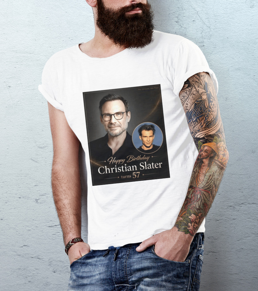 Happy Birthday Christian Slater Turns 57 Ultimate 80s Page T-Shirt