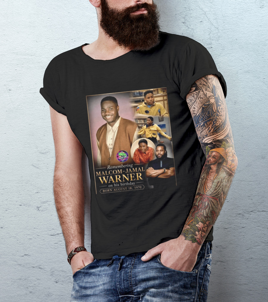 Remembering Malcom Jamal Warner 80's Memory Lane Born August 18, 1970 T-Shirt