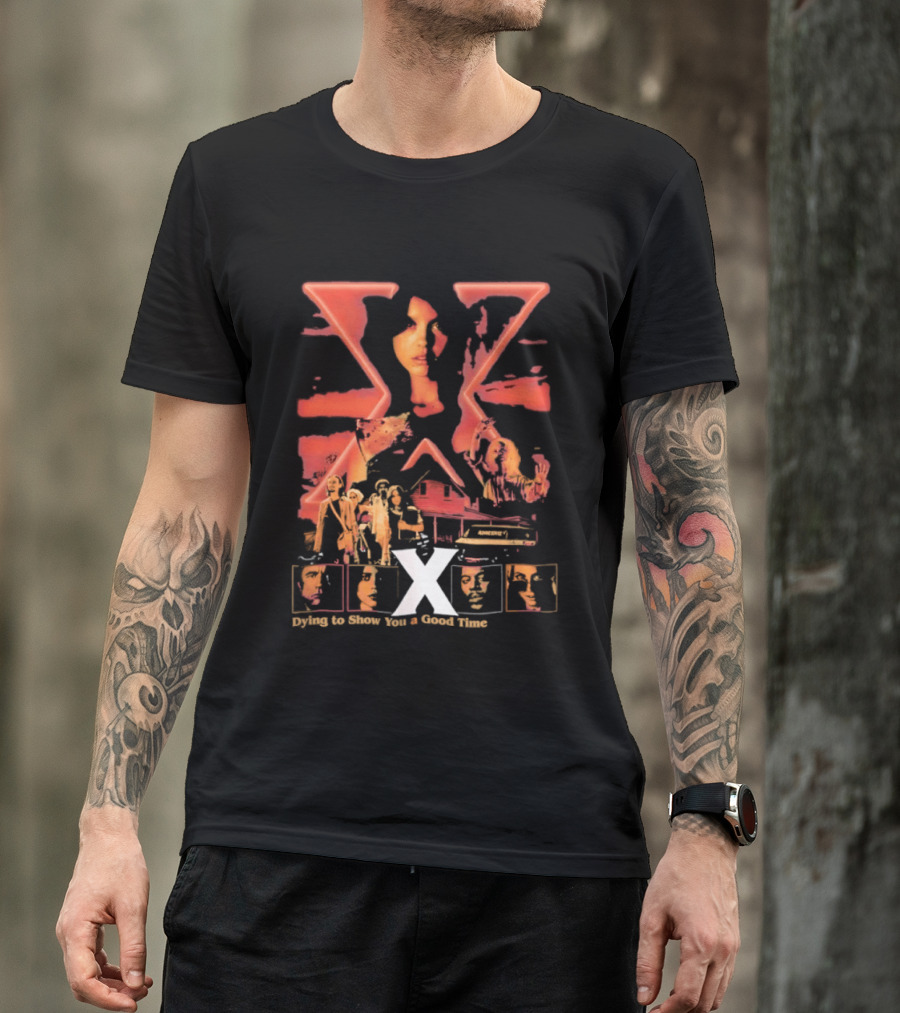 X Movie Horror Thriller Dying To Show You A Good Time Ti West T-Shirt