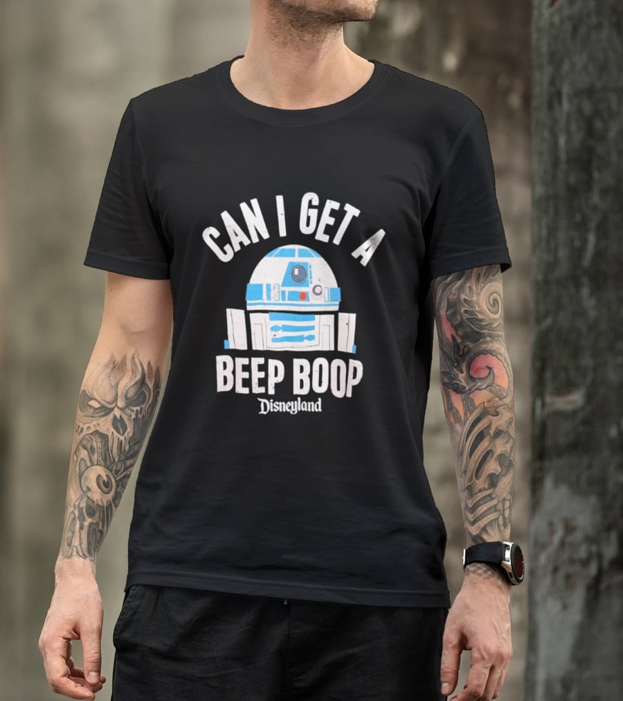 Can I Get A Beep Boop R2 D2 Disneyland Distressed T-Shirt