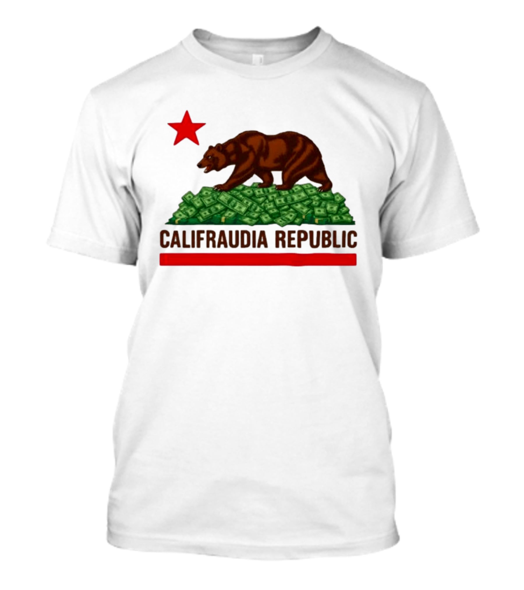 CalifraudIA Republic Bear On Money With Red Star T-Shirt