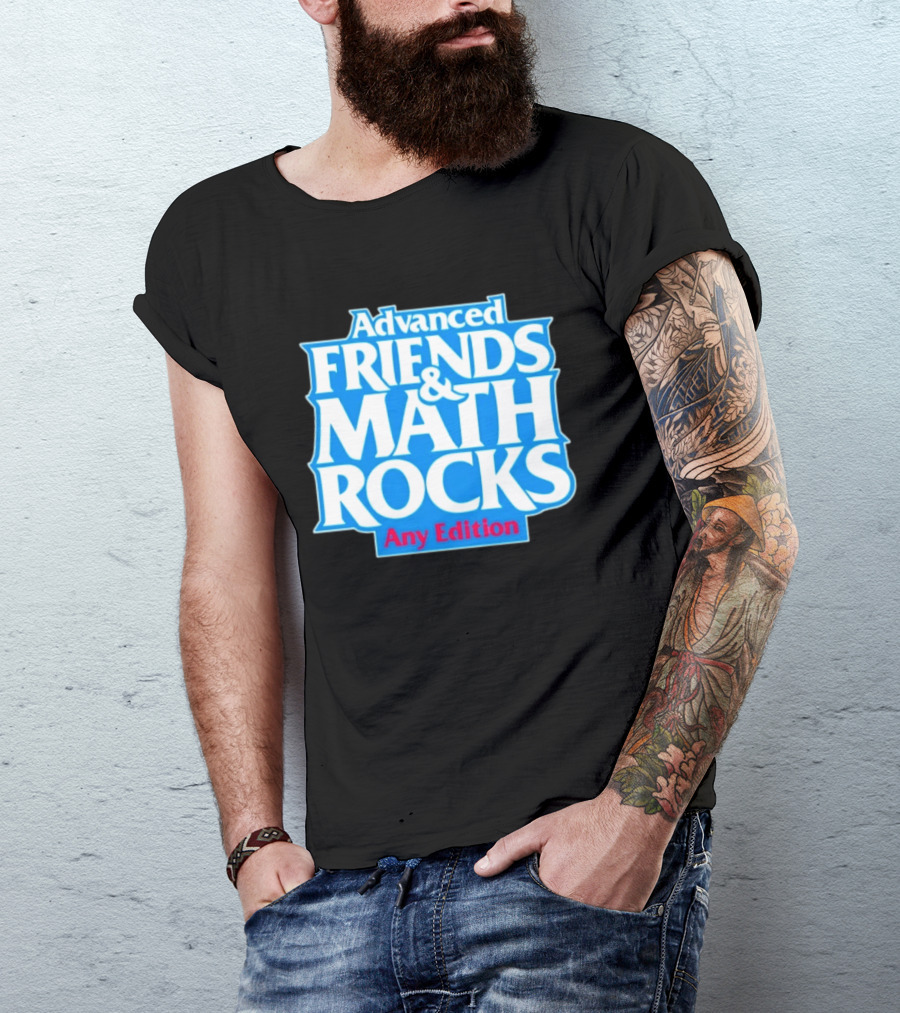Advanced Friends And Math Rocks Any Edition Gaming T-Shirt