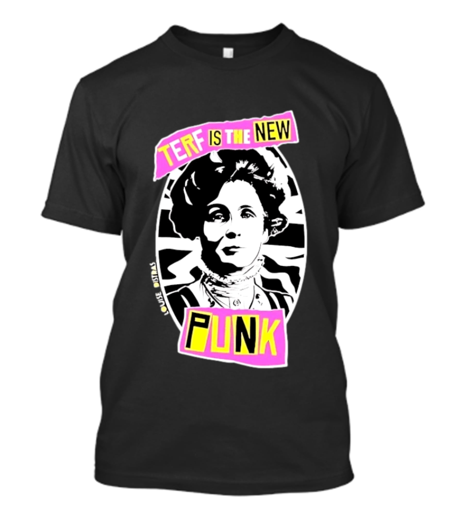 Louise Distras TERF Is The New Punk Political T-Shirt