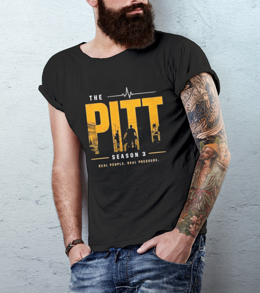 The Pitt Season 3 Real People Real Pressure Series T-Shirt