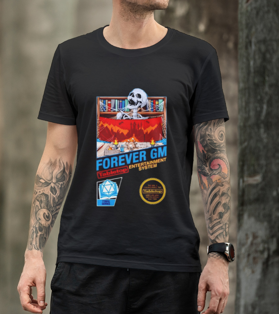 Forever GM Tabletop Entertainment System TTRPG Series Game Playbooks Dice T-Shirt
