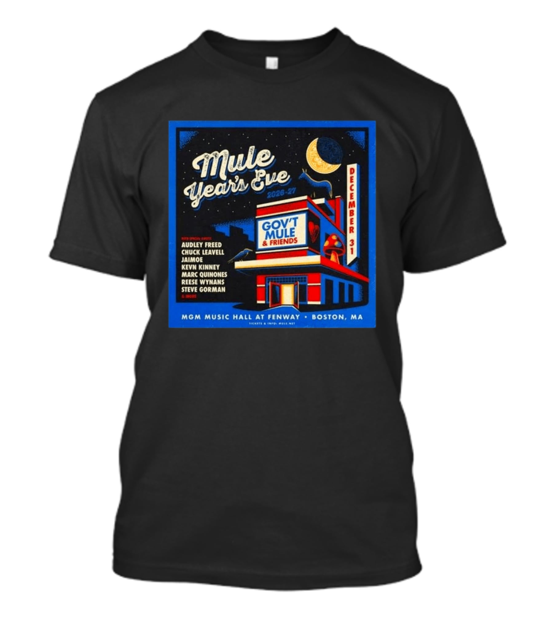 Gov't Mule & Friends Mule Year's Eve December 31 2026 27 Boston MA Fenway MGM Music Hall T-Shirt