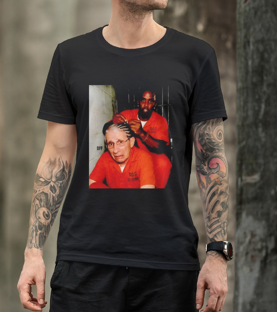 Sean Diddy Combs Braiding Anthony Fauci Hair D.O.C Meme T-Shirt