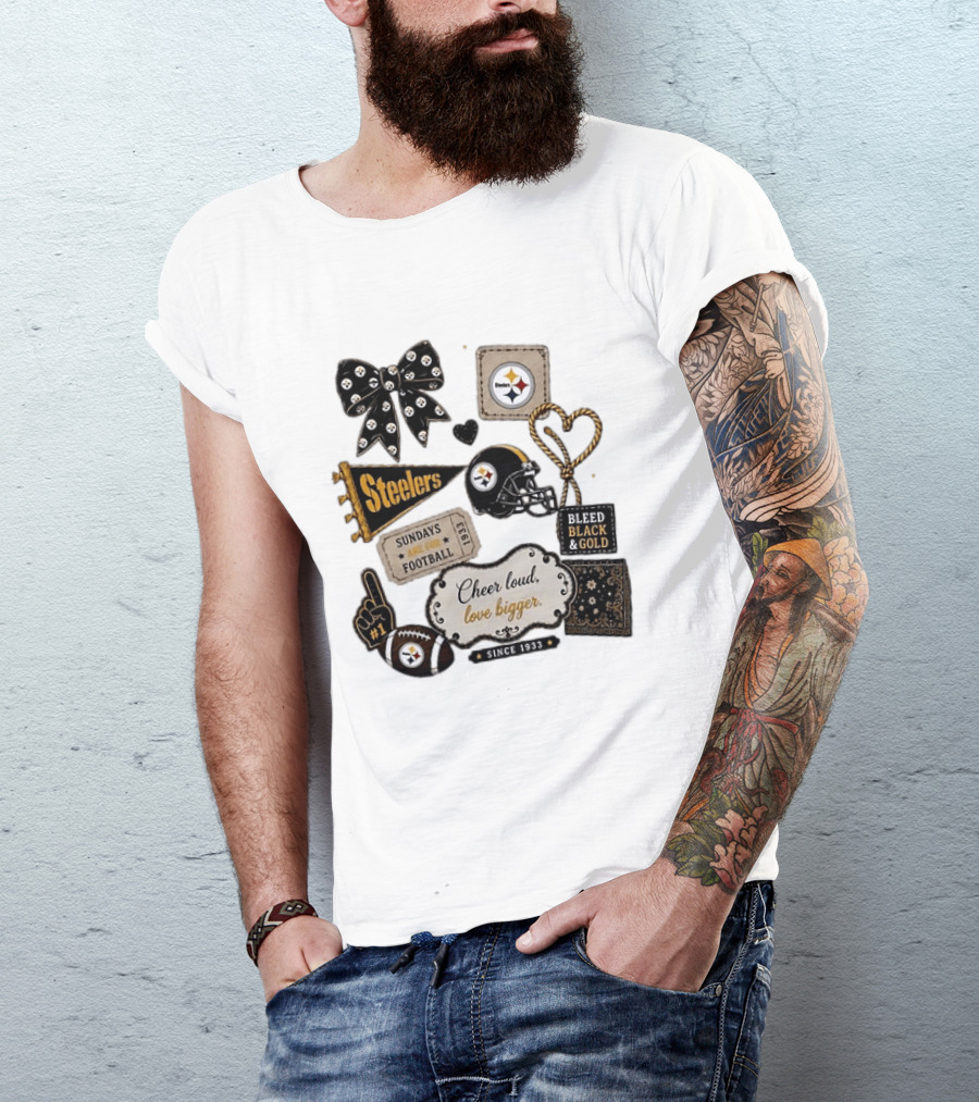 Pittsburgh Steelers Cheer Loud Love Bigger Steelers Sundays Are For Football Bleed Black And Gold Since 1933 T-Shirt