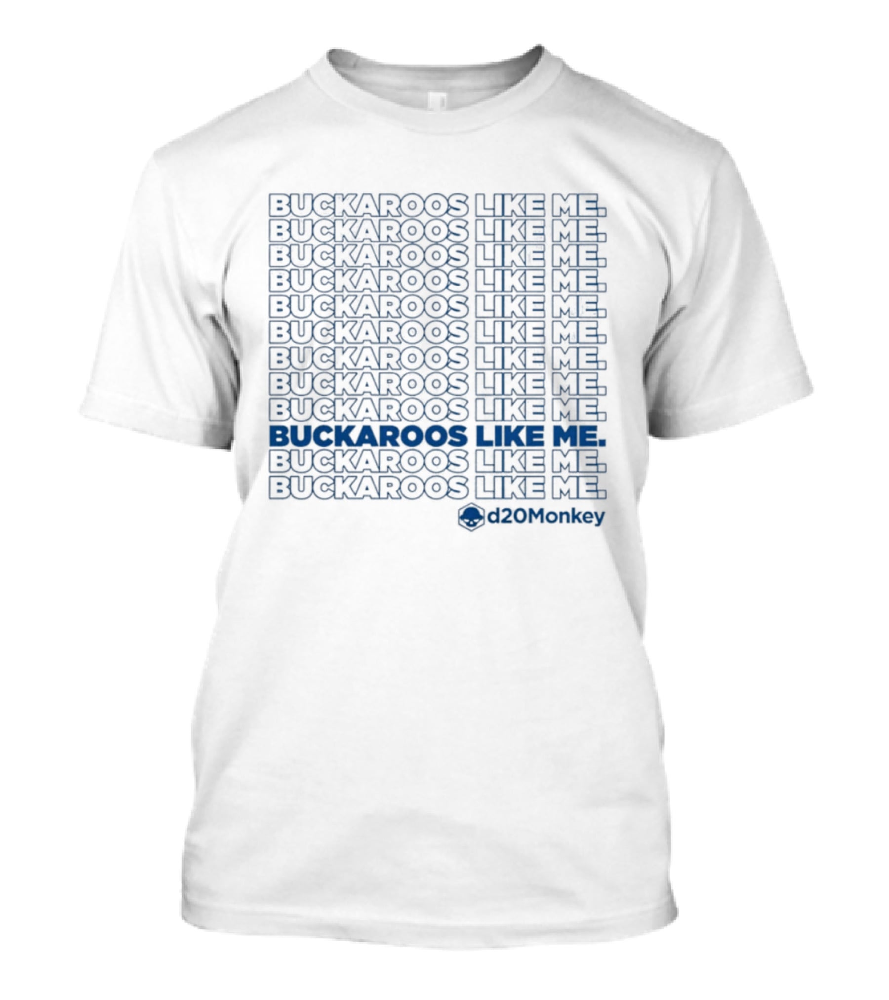 Buckaroos Like Me D20Monkey Cowboy Western T-Shirt
