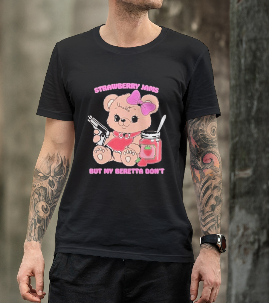 Strawberry Jams Cute Bear With Beretta And Jam Jar T-Shirt