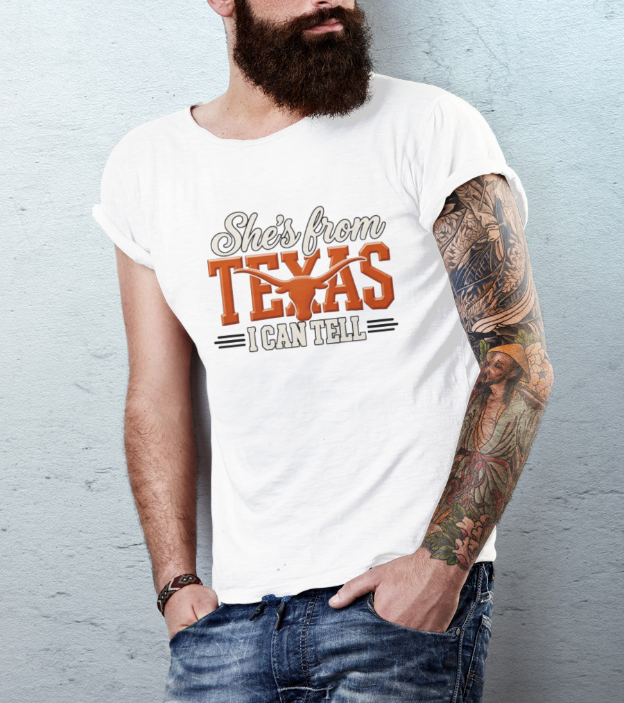 She's From Texas I Can Tell Hook Em Horns T-Shirt
