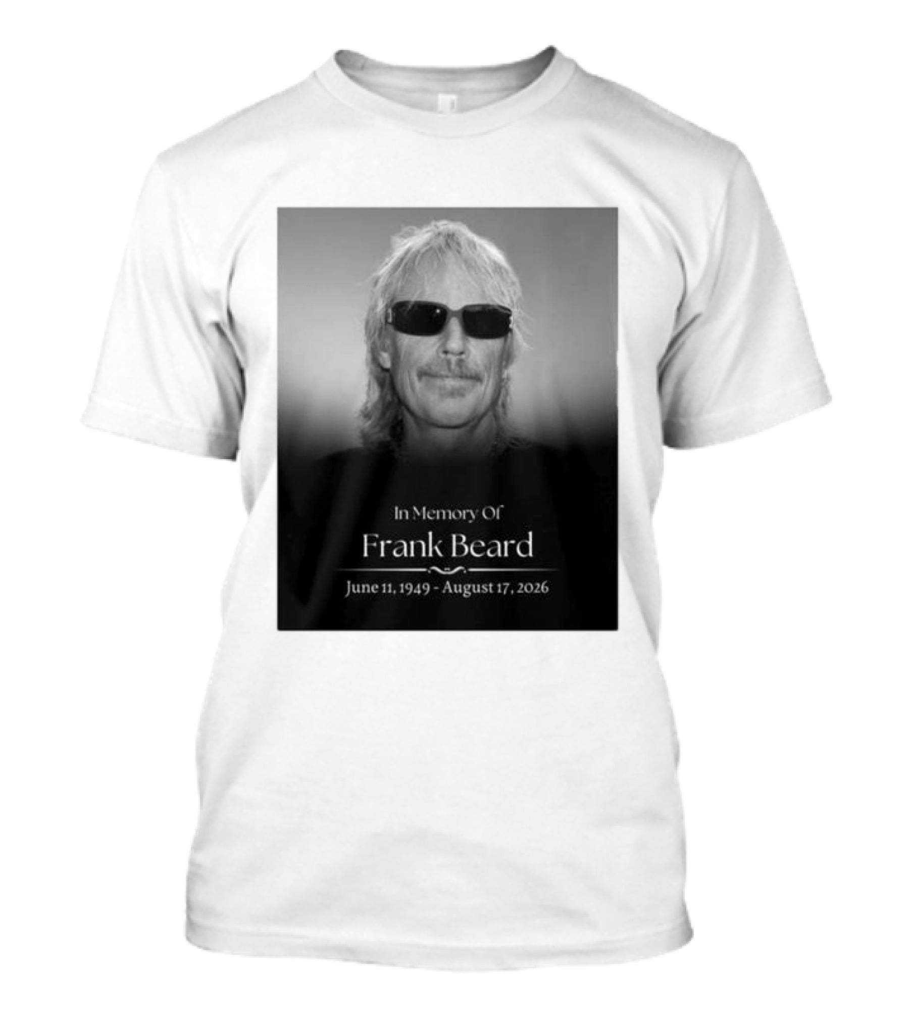 In Memory Of Frank Beard June 11 1949 August 17 2026 T-Shirt