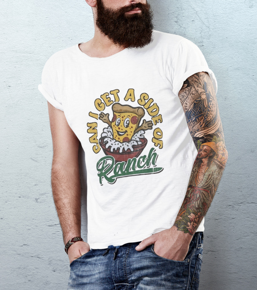 Can I Get A Side Of Ranch Pizza Cartoon Fun Distressed T-Shirt