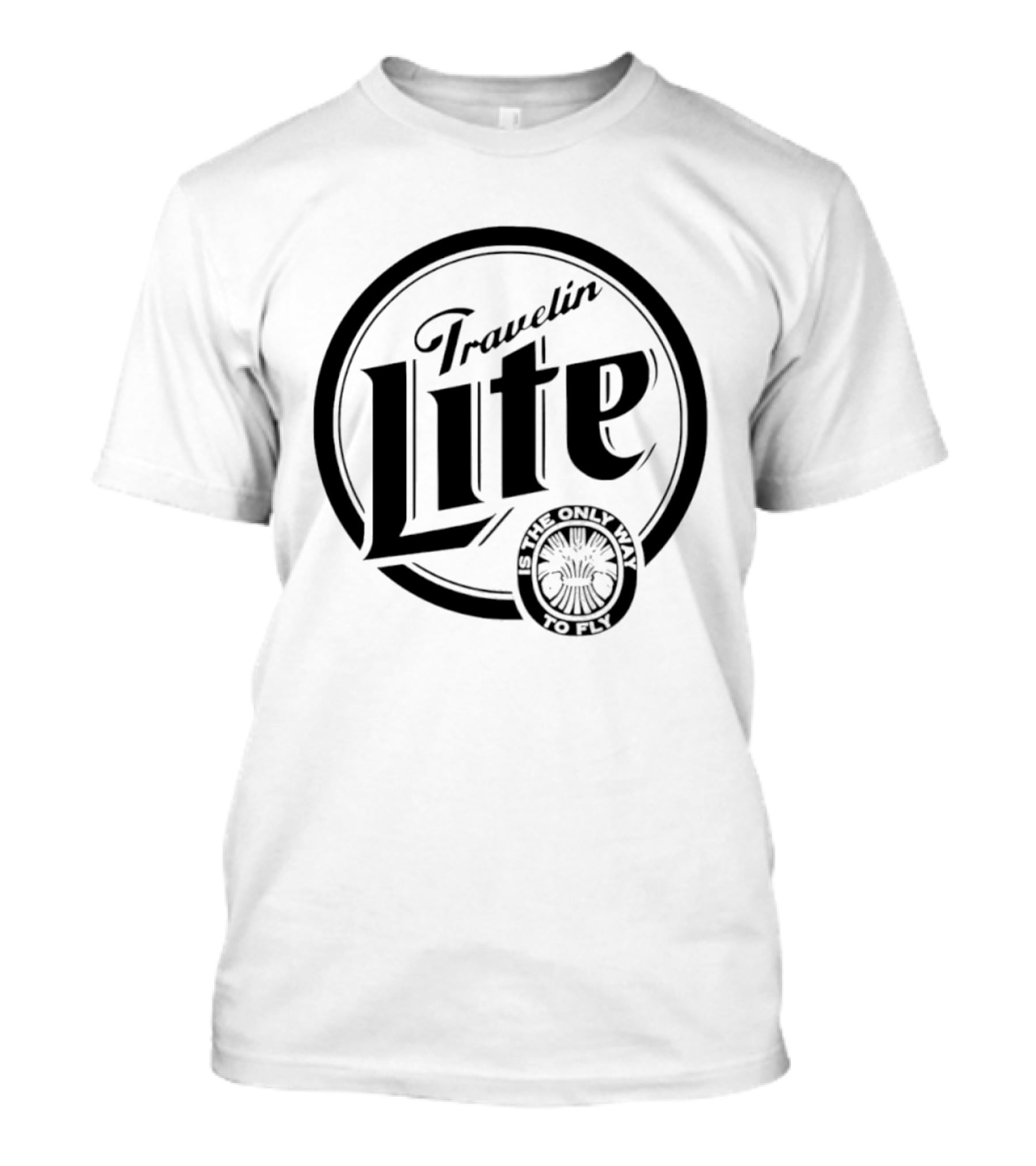 Travelin Lite Is The Only Way To Fly Adventure T-Shirt
