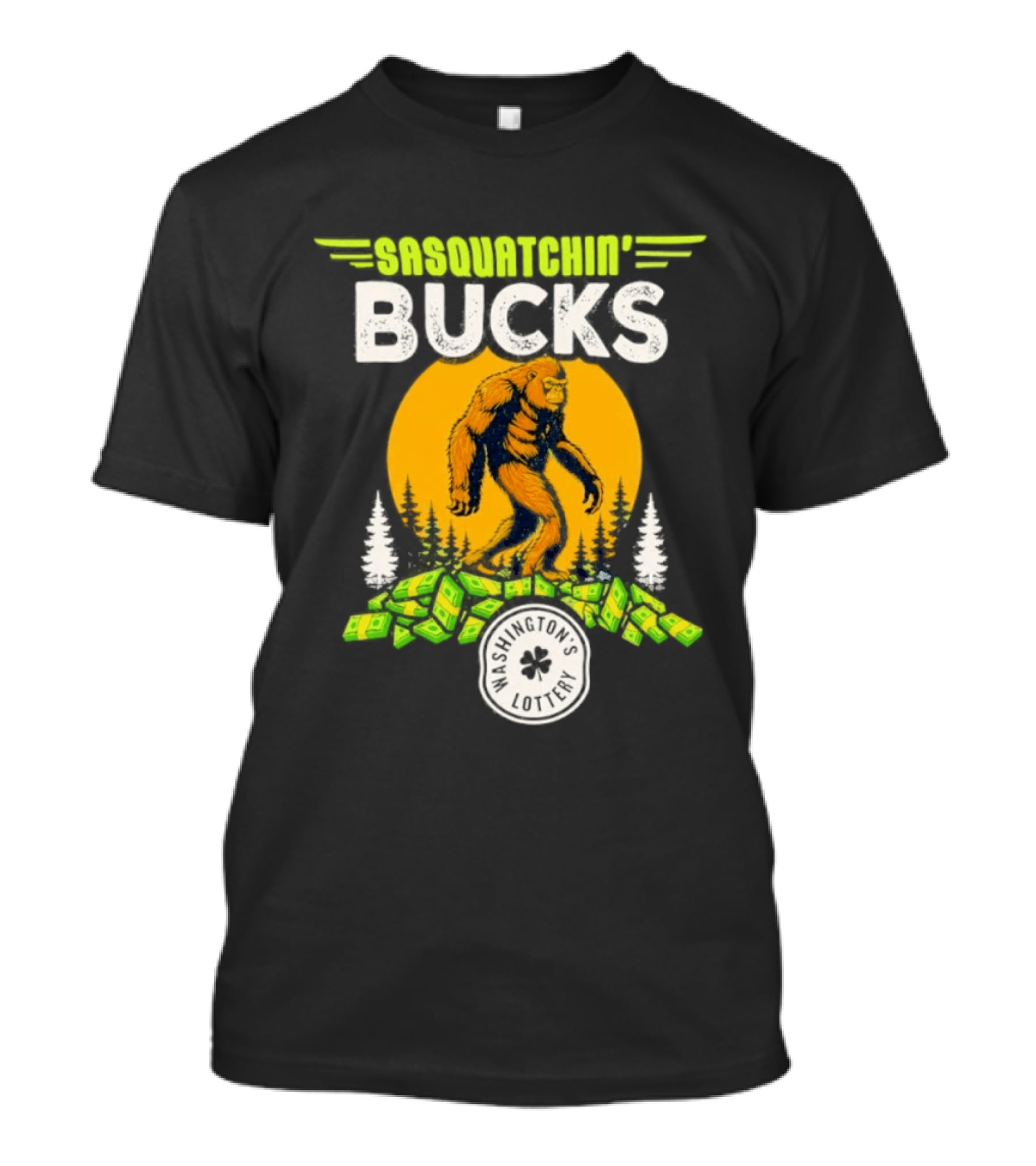Sasquatchin' Bucks Bigfoot Money Walk And Trees T-Shirt