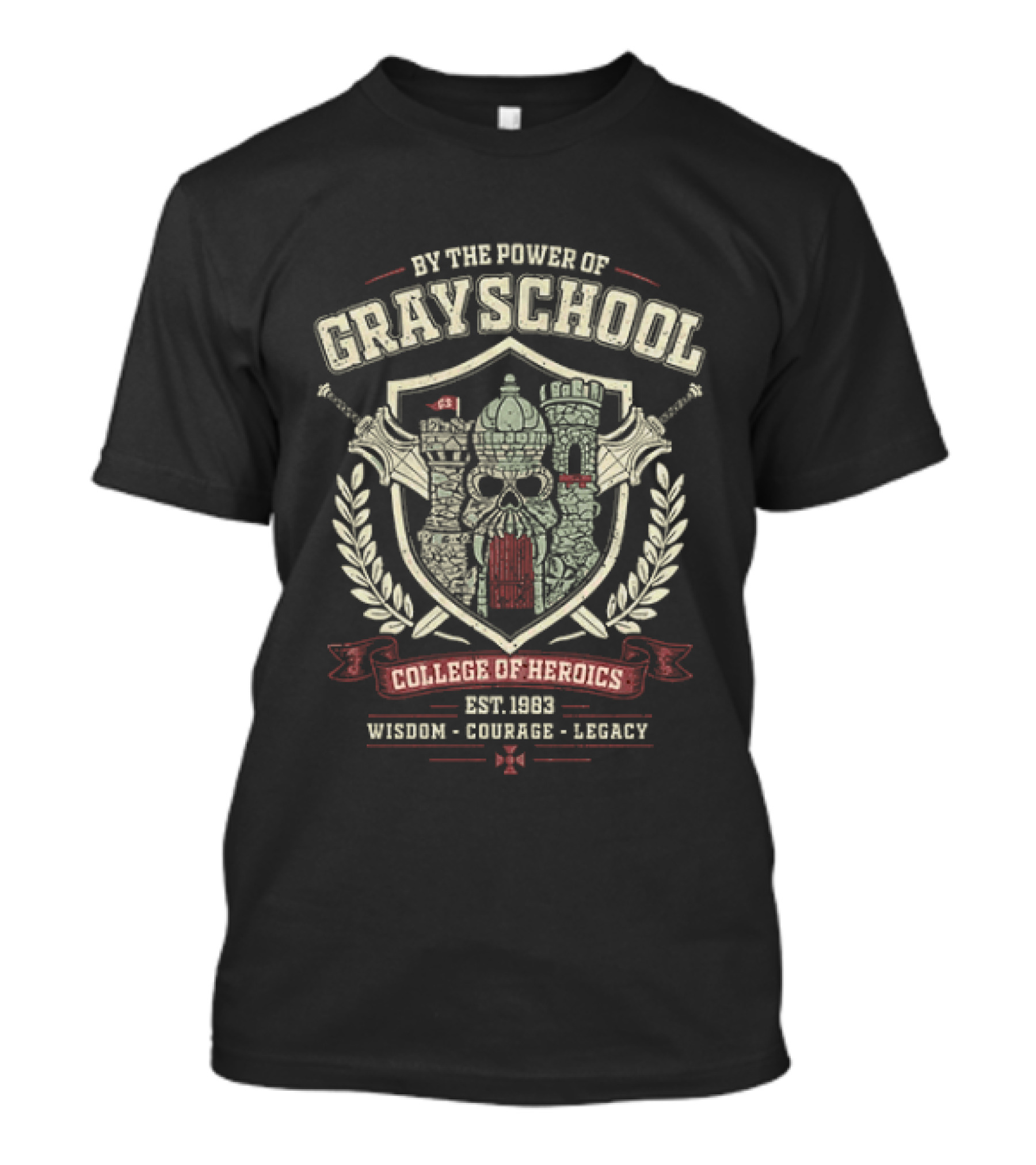 By The Power Of Grayskull College Of Heroics Wisdom Courage Legacy T-Shirt