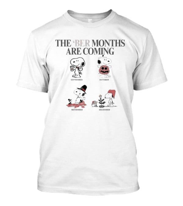Snoopy Woodstock Beloved Seasons Embrace Ber Months Arrival Celebration T-Shirt